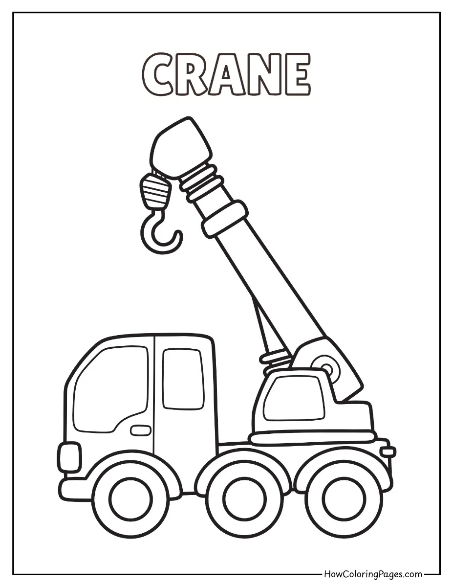π§ Construction Vehicles Coloring Pages for Kids β Free PDF Printable Fun! 14 Simple crane vehicle coloring sheet for kids
